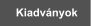 Kiadv�nyok