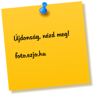 �jdons�g, n�zd meg!  foto.ezjo.hu